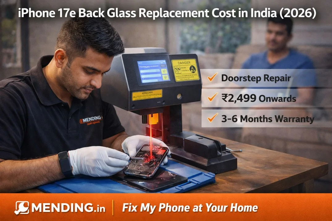 iPhone 17e Back Glass Replacement Cost in India (2026) | Fix My Phone – MENDING.in