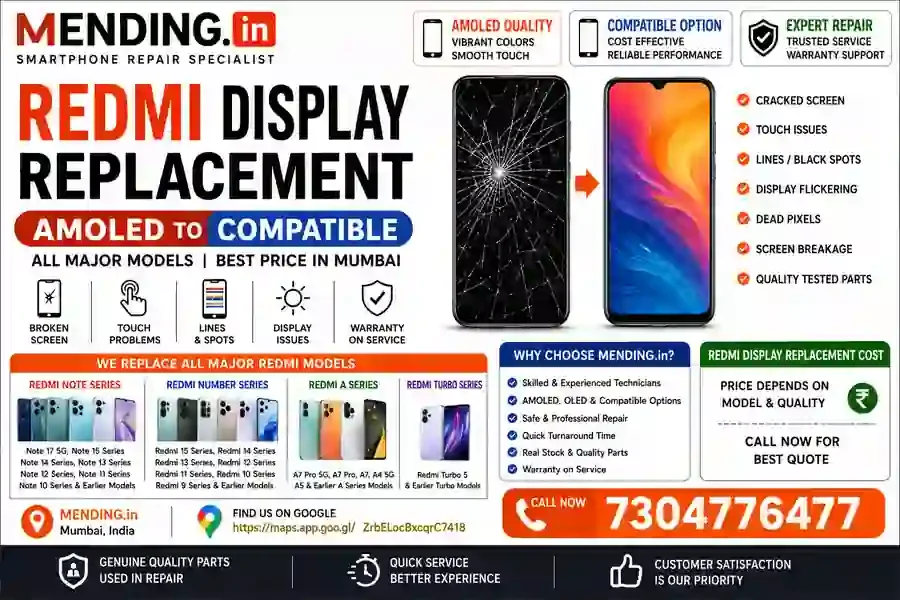 Redmi Display Replacement Cost in Mumbai – AMOLED to Compatible | Major Models | MENDING.in
