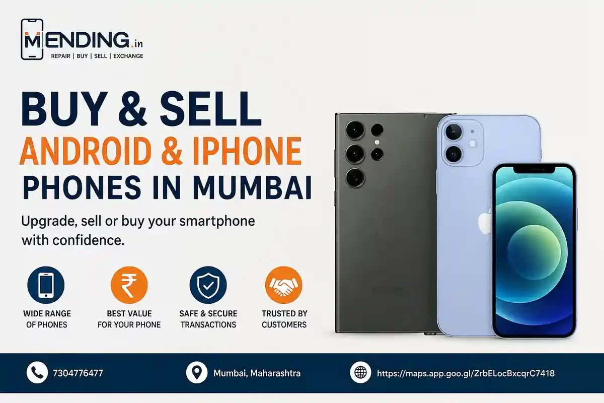 Buy & Sell Android and iPhone Phones in Mumbai | MENDING.in