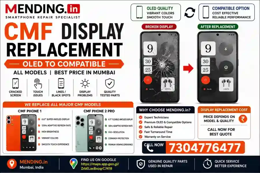 CMF Display Replacement Cost in Mumbai – OLED & Compatible | MENDING.in