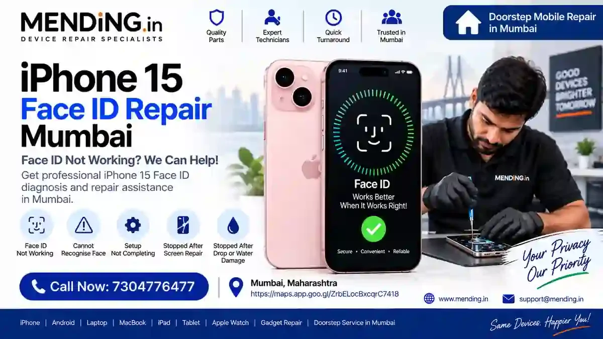 iPhone 15 Face ID Repair Mumbai | MENDING.in