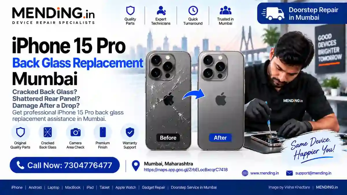 iPhone 15 Pro Back Glass Replacement Mumbai | MENDING.in