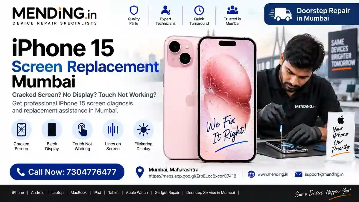 iPhone 15 Screen Replacement Mumbai | MENDING.in