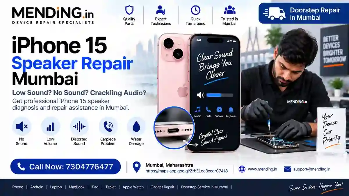 iPhone 15 Speaker Repair Mumbai | MENDING.in