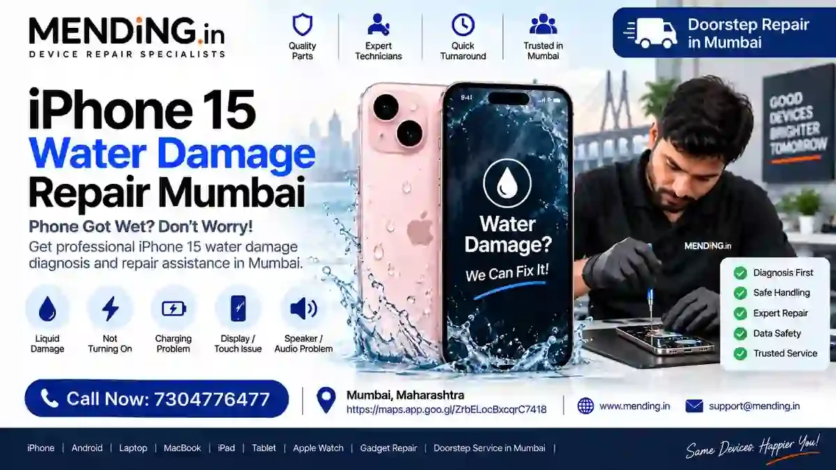 iPhone 15 Water Damage Repair Mumbai | MENDING.in