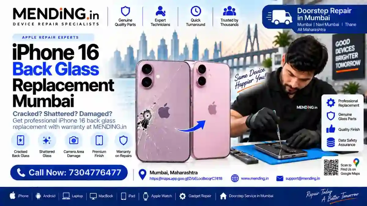 iPhone 16 Back Glass Replacement Mumbai | MENDING.in