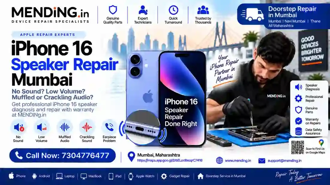 iPhone 16 Speaker Repair Mumbai | MENDING.in