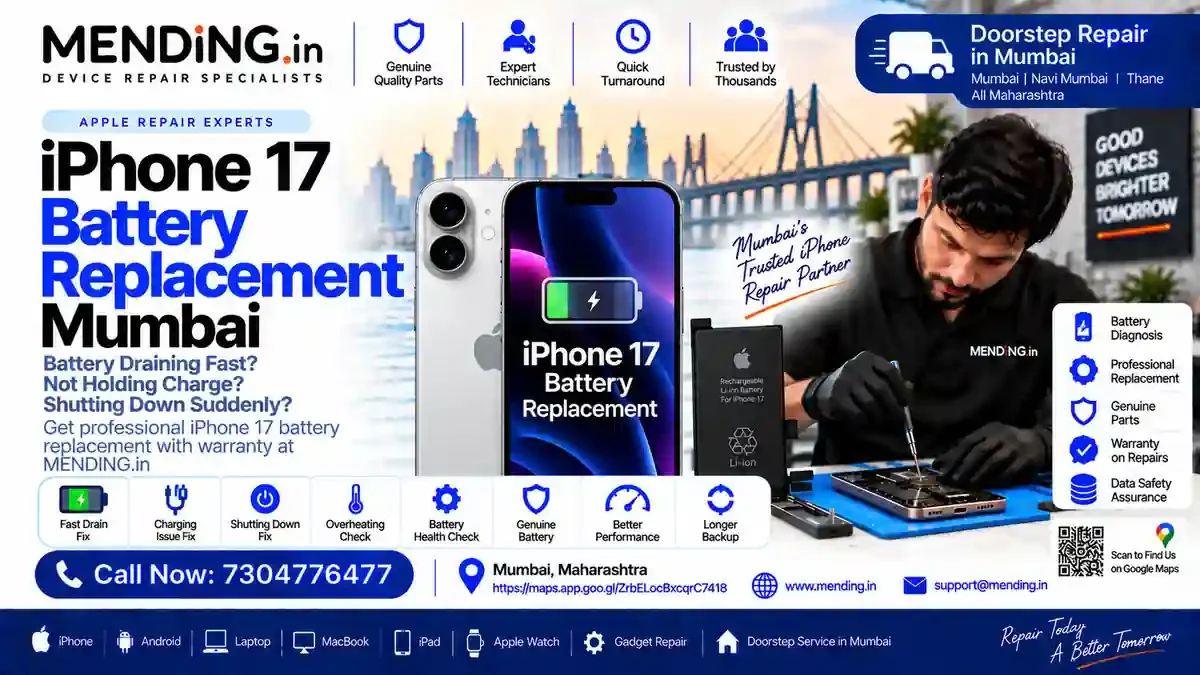 iPhone 17 Battery Replacement Mumbai | MENDING.in