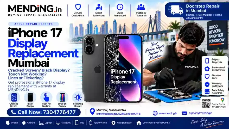 iPhone 17 Display Replacement in Mumbai: Cost, Options and Service