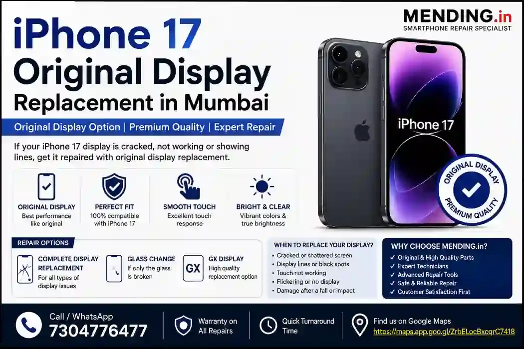 iPhone 17 Original Display Replacement in Mumbai – Price, Options & Repair Guide