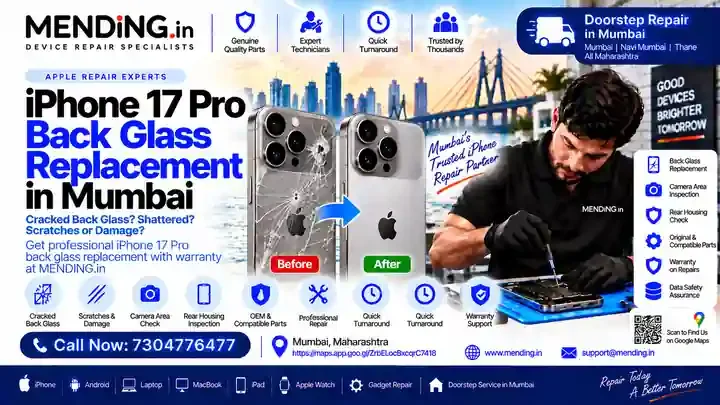 iPhone 17 Pro Back Glass Replacement in Mumbai: Cost & Repair Options