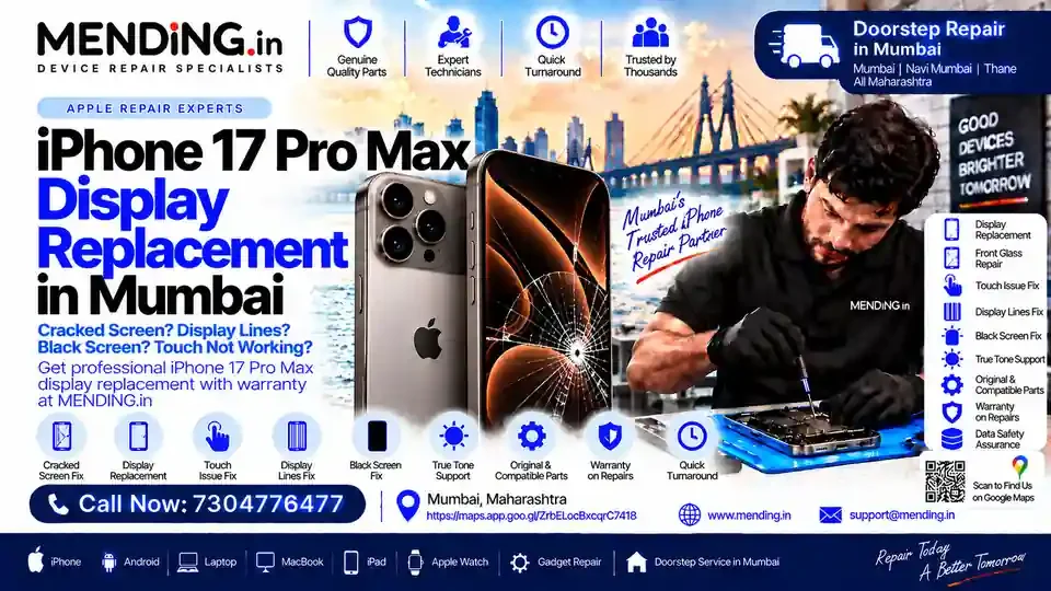 iPhone 17 Pro Max Display Replacement in Mumbai: Cost & Repair Options