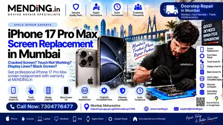 iPhone 17 Pro Max Screen Replacement in Mumbai: Cost & Repair Options