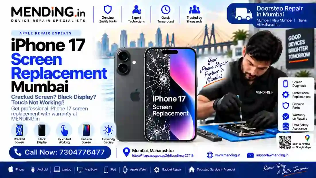 iPhone 17 Screen Replacement Mumbai | MENDING.in