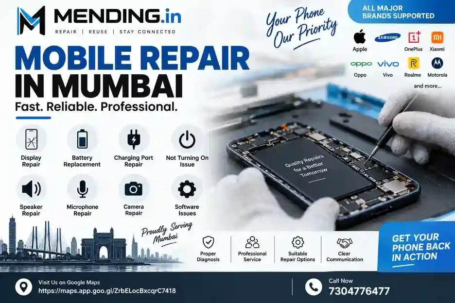 Mobile Repair in Mumbai – Fast & Reliable Smartphone Repair Service | MENDING