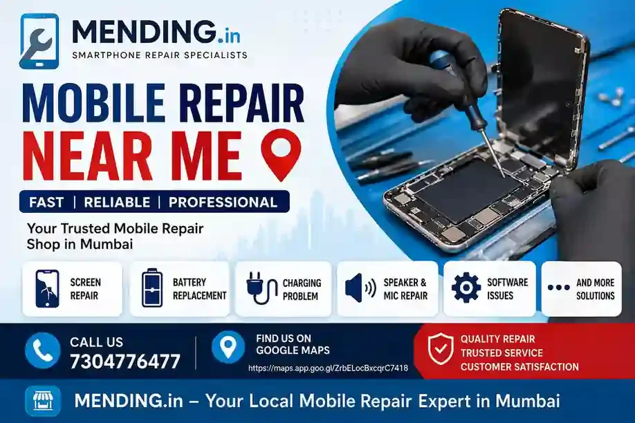 Mobile Repair Near Me in Mumbai | MENDING.in