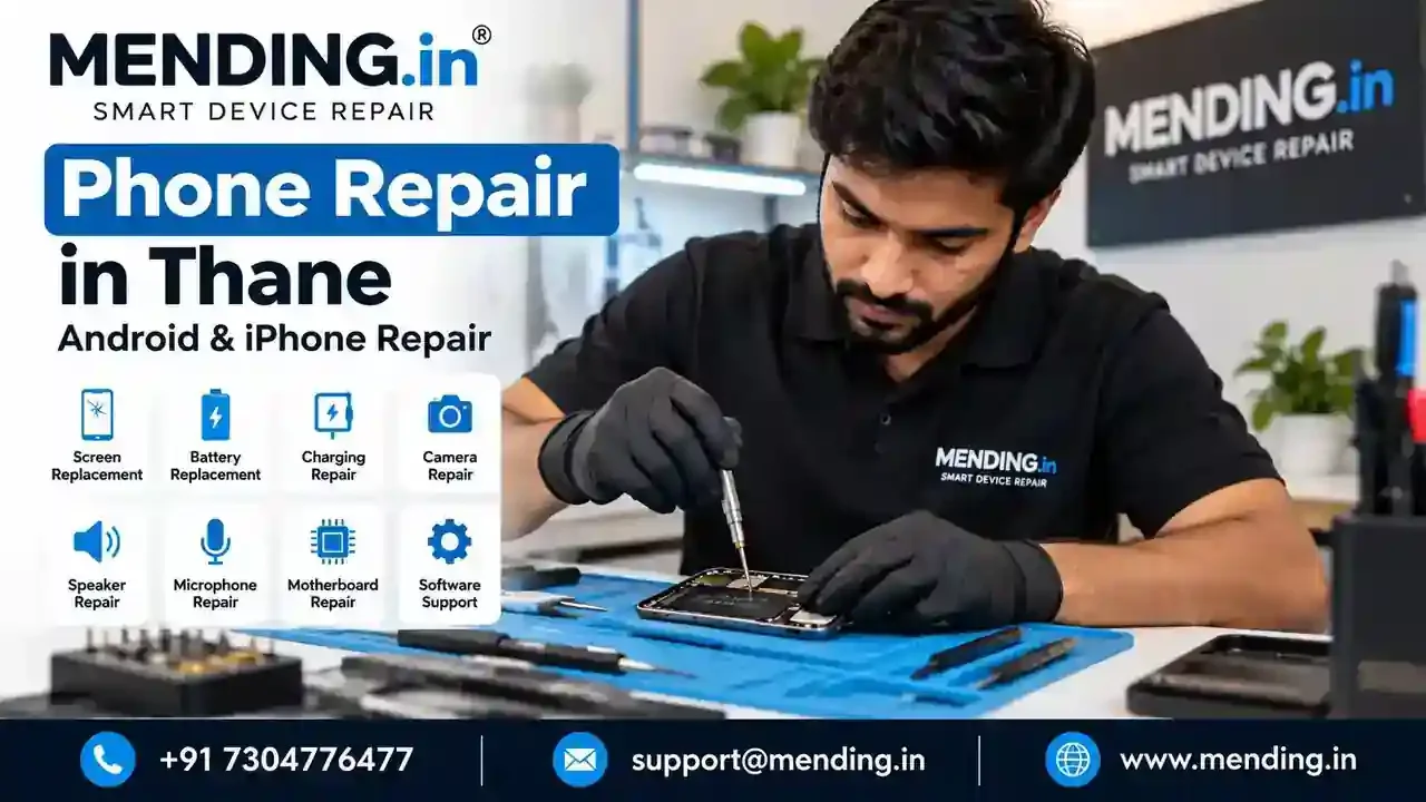 Mobile Repair Shop in Thane | Phone, Android & iPhone Repair