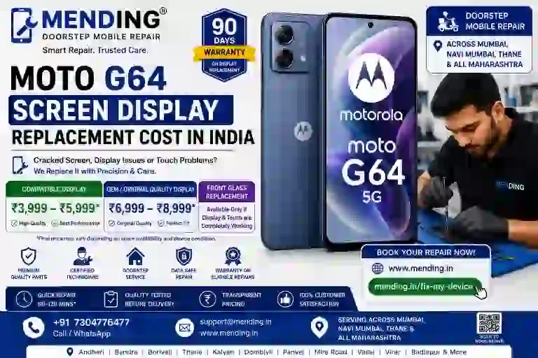 Moto G64 Screen Display Replacement Cost in India (Updated 2026)
