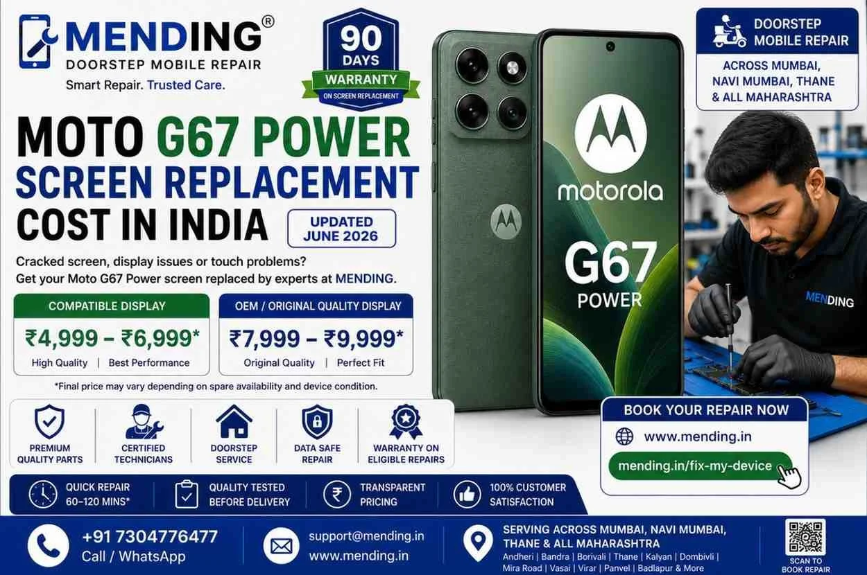 Moto G67 Power Screen Replacement Cost in India (Updated June 2026)