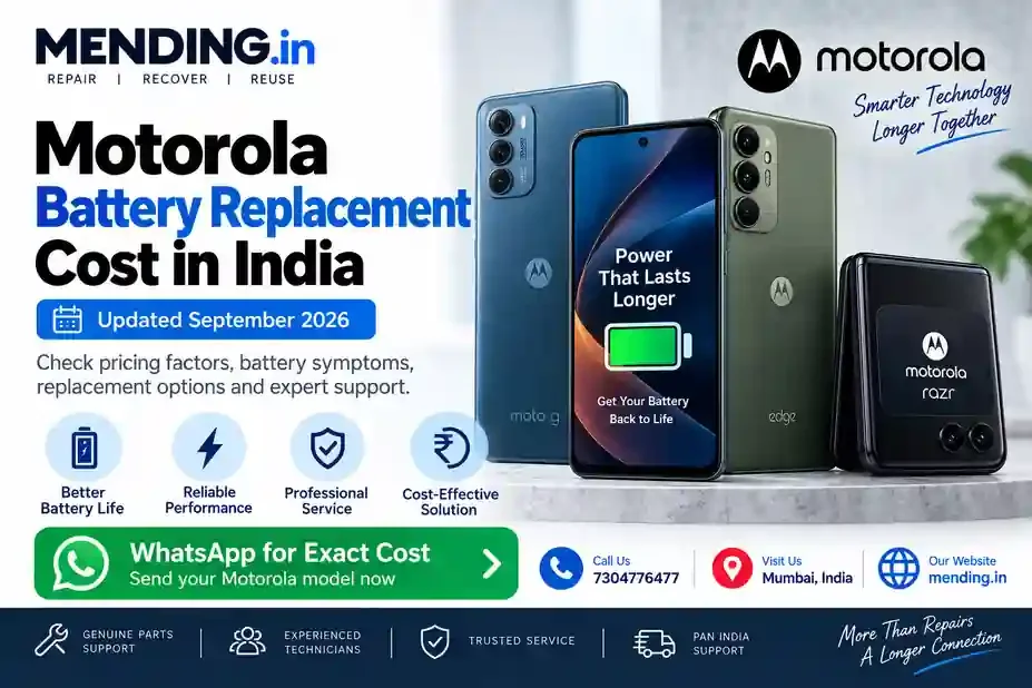 Motorola Battery Replacement Cost in India – Updated September 2026