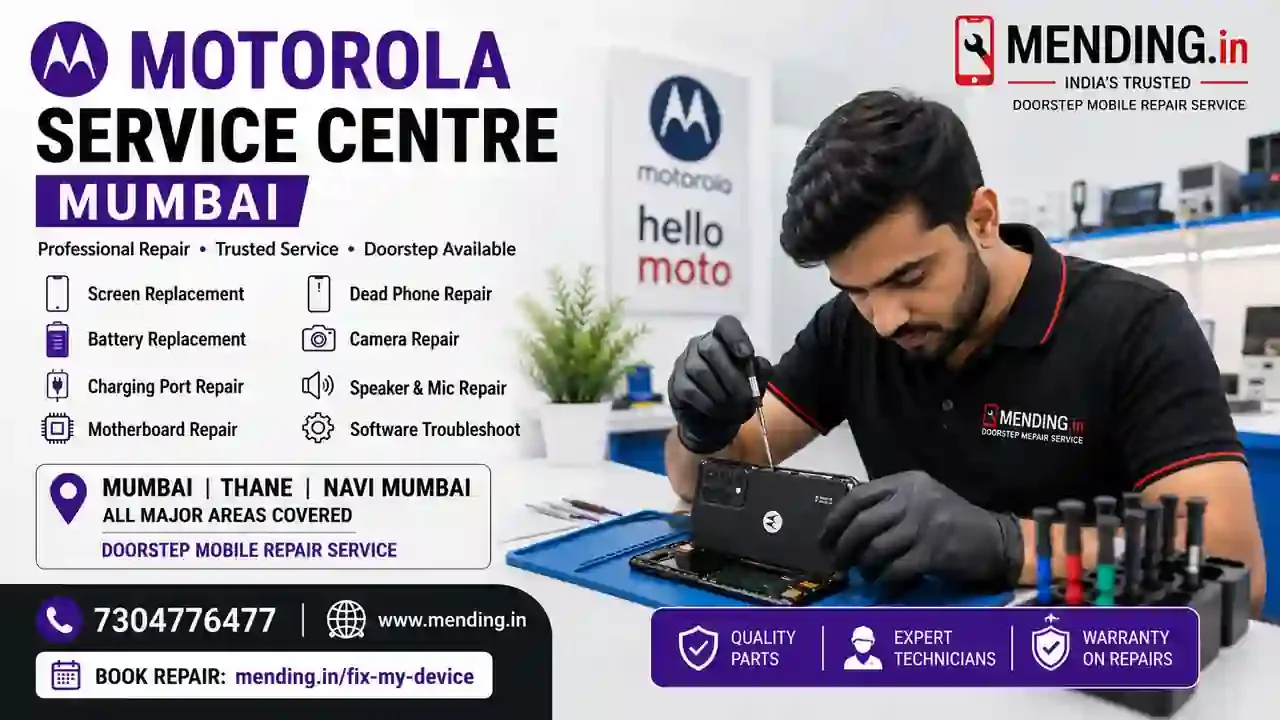Motorola Service Centre Mumbai – Mobile Repair & Doorstep Service