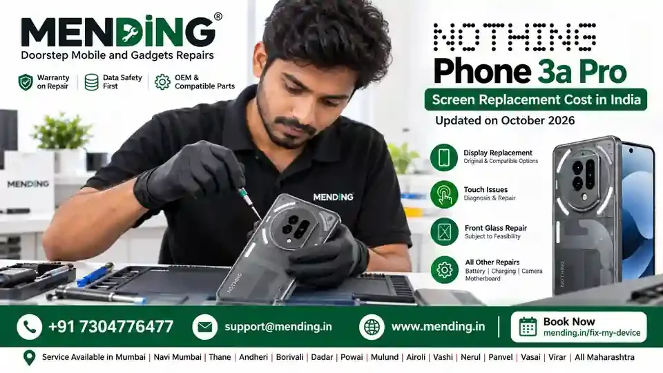 Nothing Phone 3a Pro Screen Replacement Cost in India – October 2026