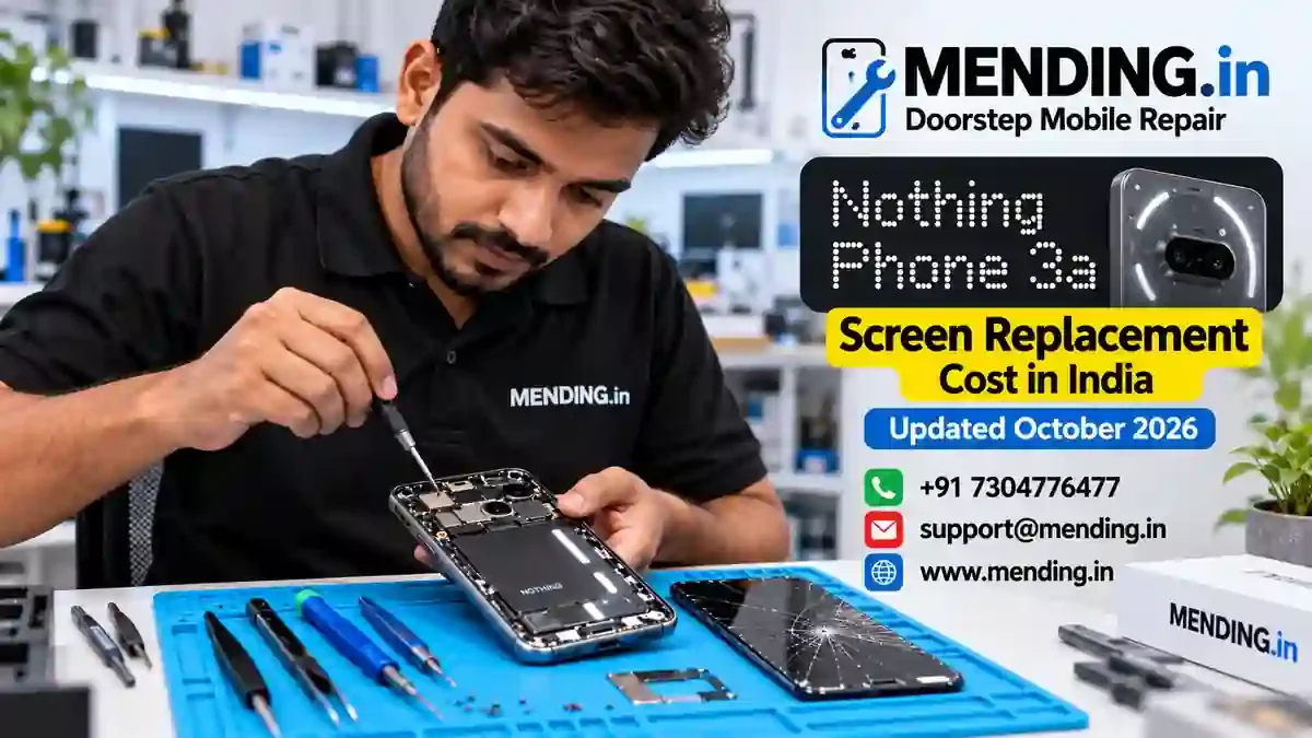 Nothing Phone 3a Screen Replacement Cost in India – October 2026