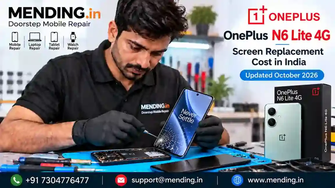 OnePlus N6 Lite 4G Screen Replacement Cost in India: October 2026 Guide