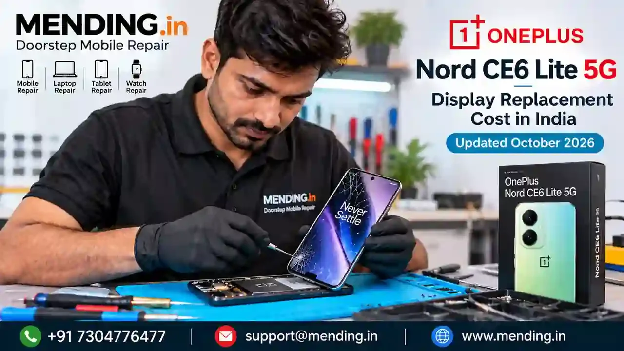 OnePlus Nord CE6 Lite 5G Display Replacement Cost in India: October 2026 Guide