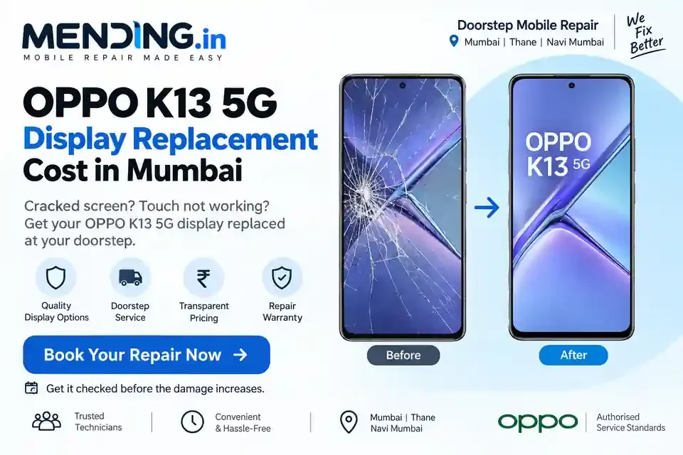OPPO K13 5G Display Replacement Cost in Mumbai