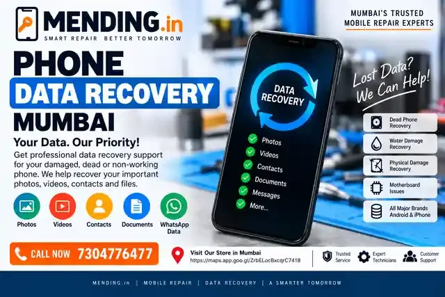 Phone Data Recovery Mumbai – Recover Photos, Videos, Contacts & Important Files