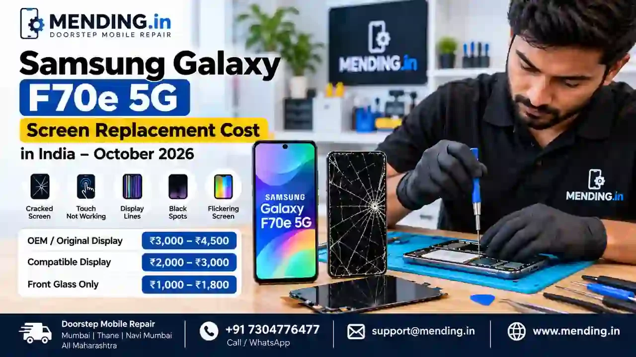 Samsung Galaxy F70e 5G Screen Replacement Cost in India (October 2026)