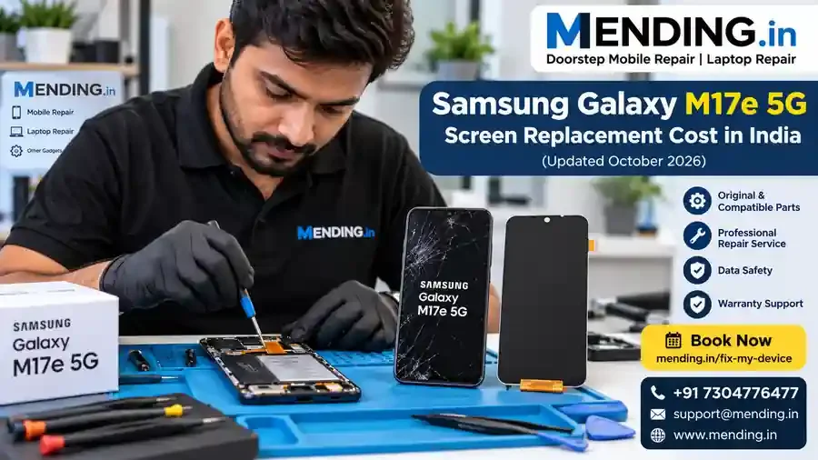 Samsung Galaxy M17e 5G Screen Replacement Cost in India (October 2026)