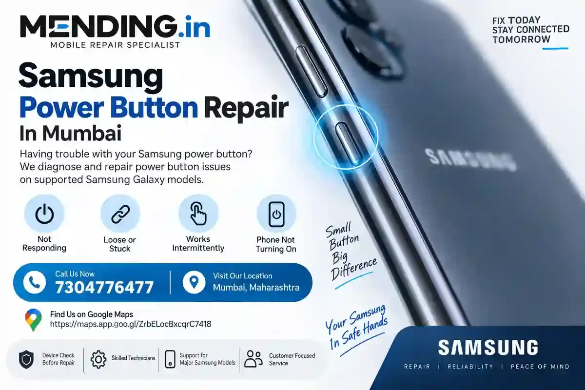 Samsung Power Button Repair in Mumbai | MENDING.in