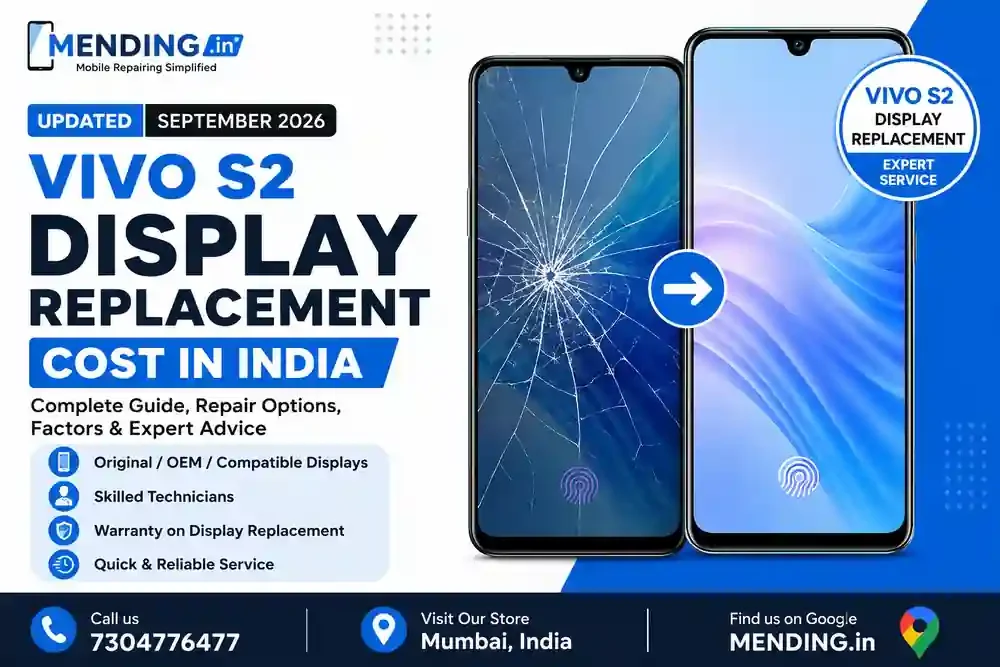 Vivo S2 Display Replacement Cost in India – Updated September 2026