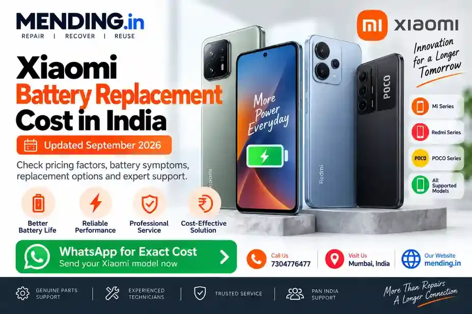 Xiaomi Battery Replacement Cost in India – Updated September 2026
